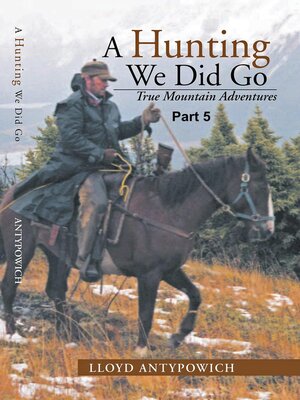 cover image of A Hunting We Did Go Part 5